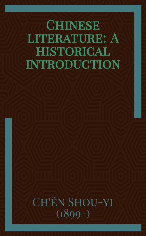 Chinese literature : A historical introduction