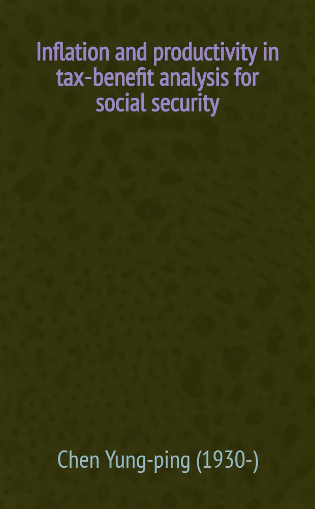 Inflation and productivity in tax-benefit analysis for social security