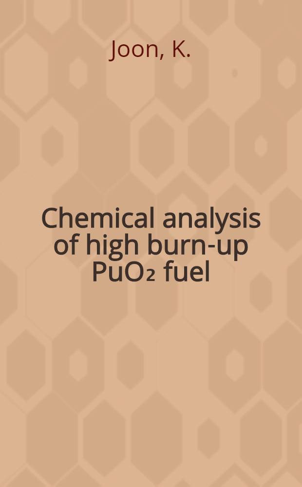 Chemical analysis of high burn-up PuO₂ fuel