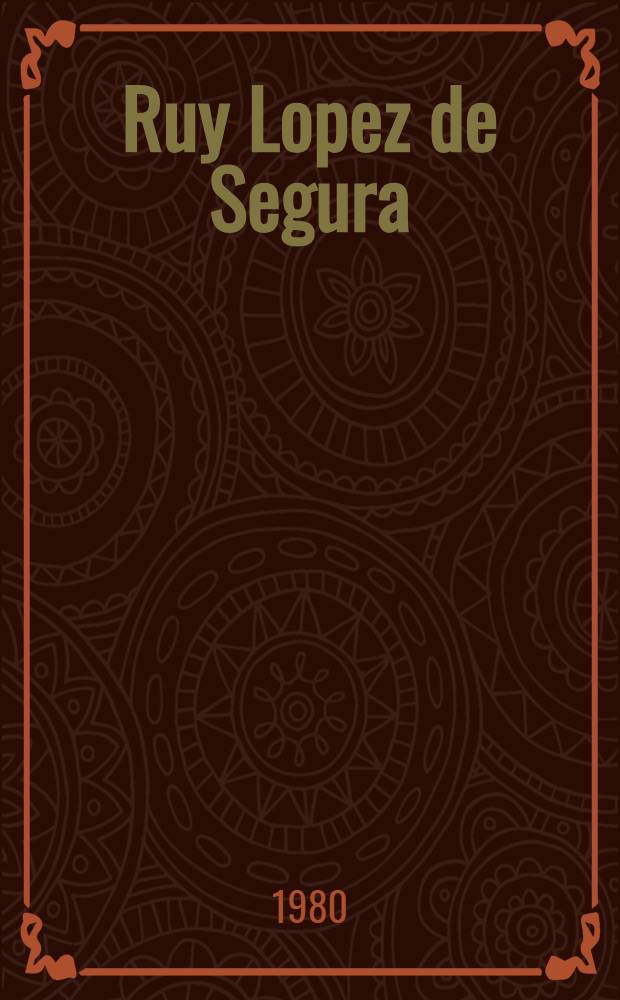 Ruy Lopez de Segura