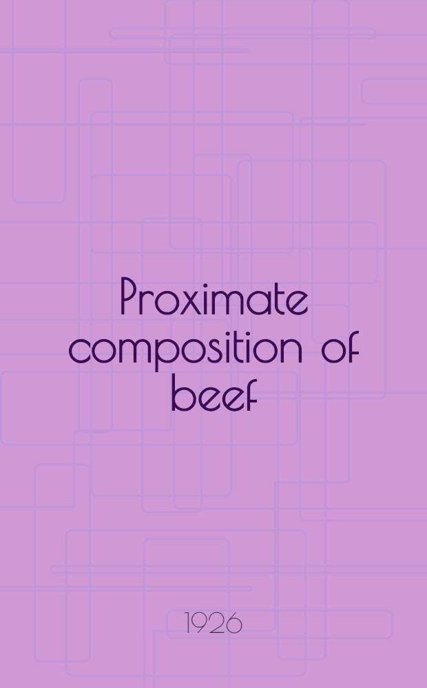 Proximate composition of beef