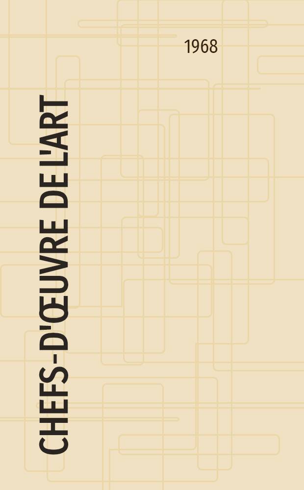Chefs-d'œuvre de l'art : Maîtres français : Album