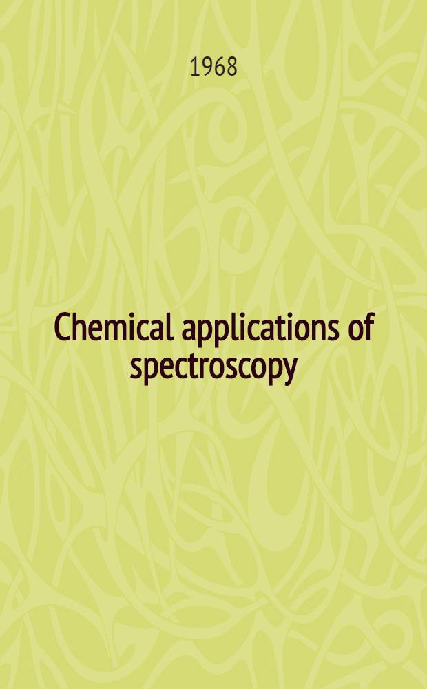 Chemical applications of spectroscopy