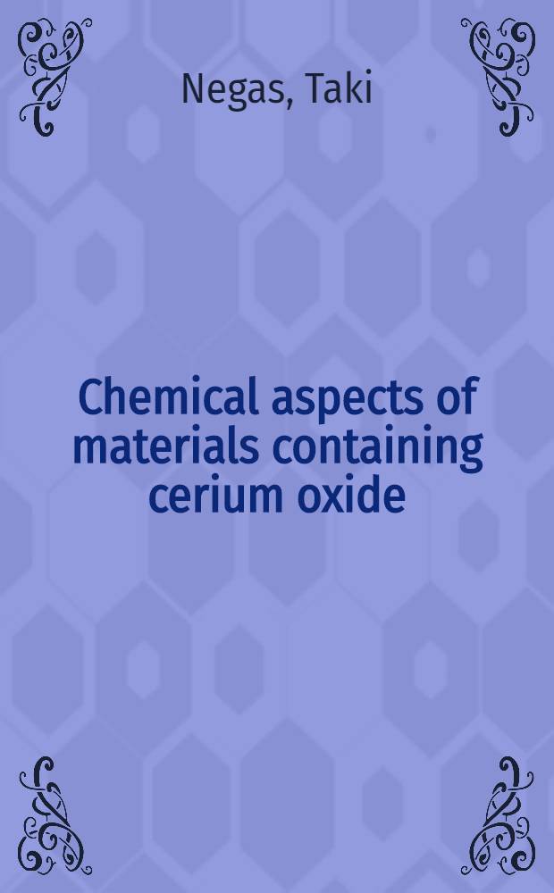 Chemical aspects of materials containing cerium oxide