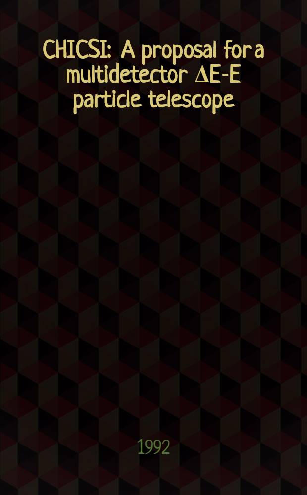 CHICSI : A proposal for a multidetector ΔE-E particle telescope
