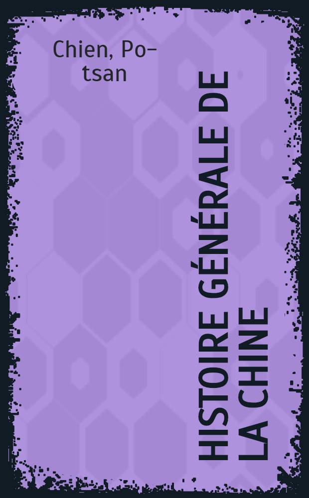 Histoire générale de la Chine
