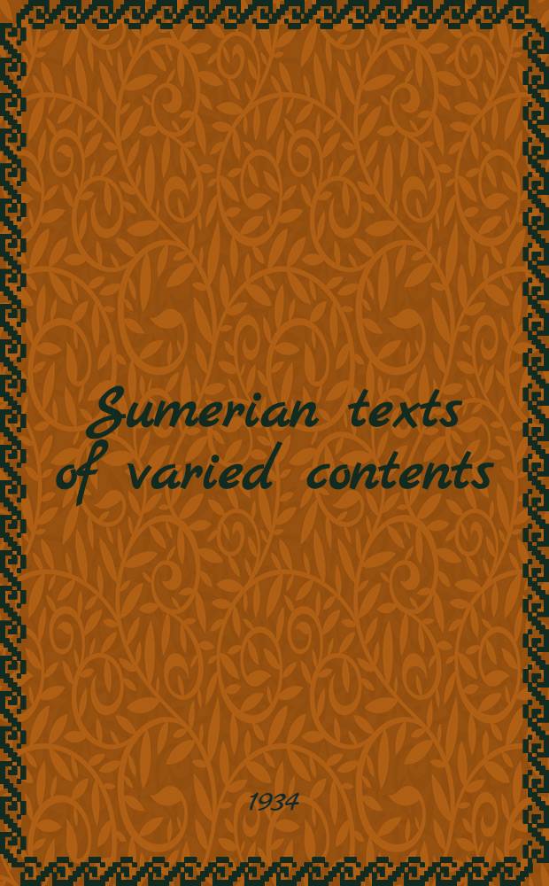 Sumerian texts of varied contents