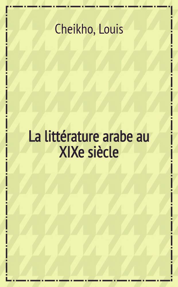La littérature arabe au XIXe siècle