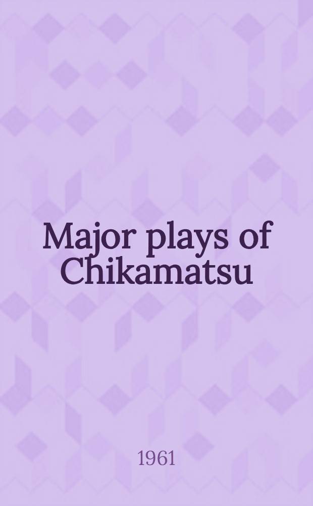 Major plays of Chikamatsu