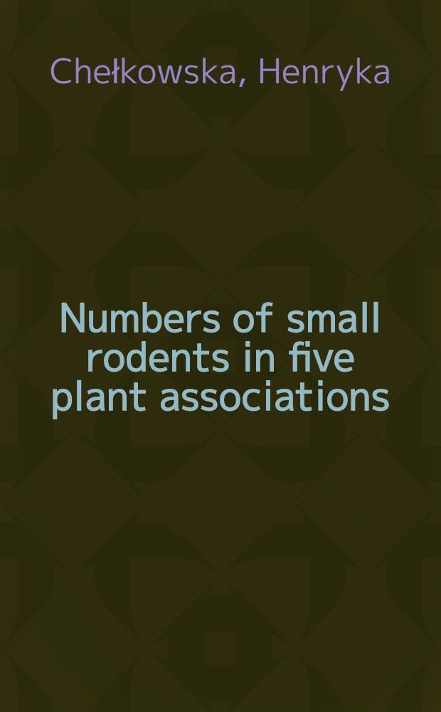 Numbers of small rodents in five plant associations