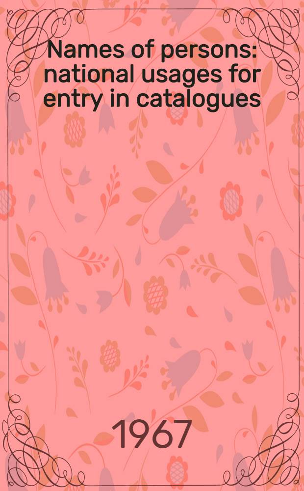 Names of persons: national usages for entry in catalogues