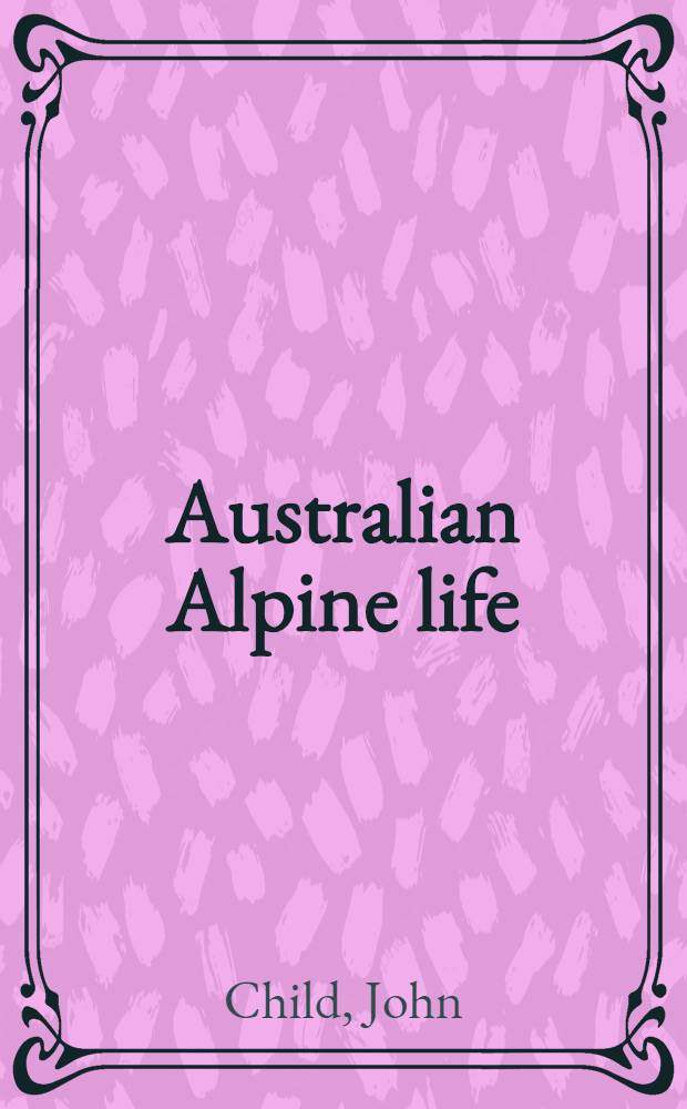 Australian Alpine life