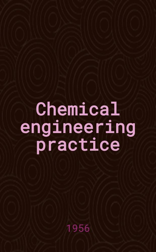 Chemical engineering practice