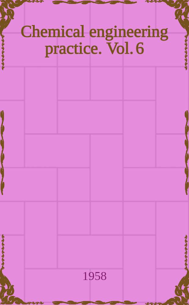 Chemical engineering practice. Vol. 6 : Fluid systems