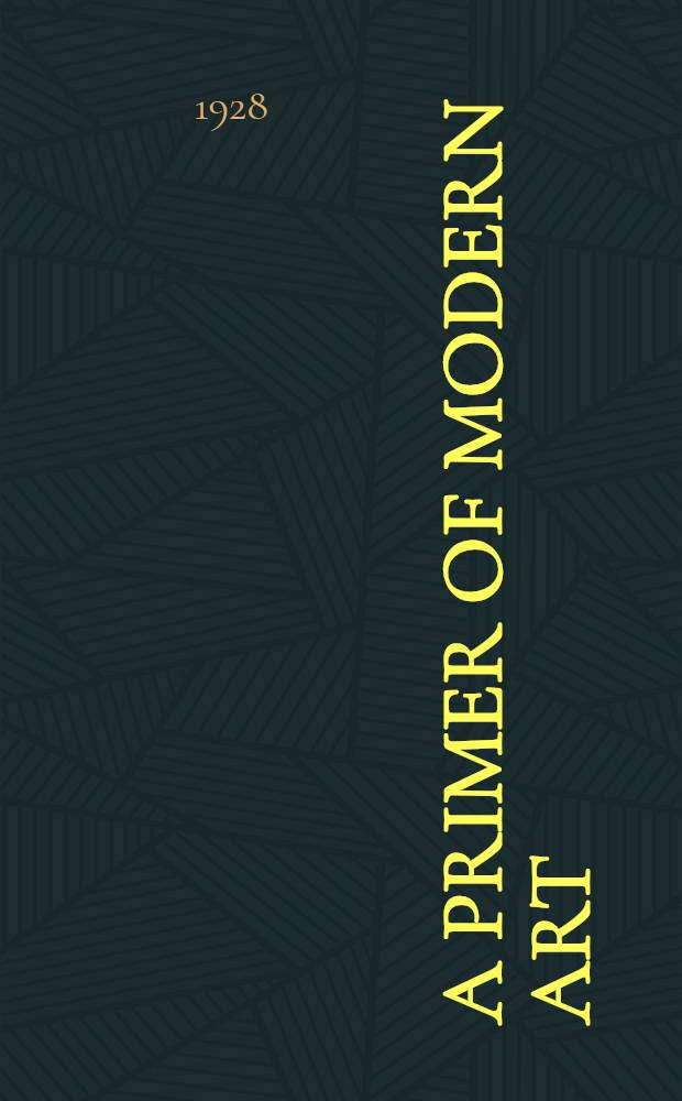 A primer of modern art