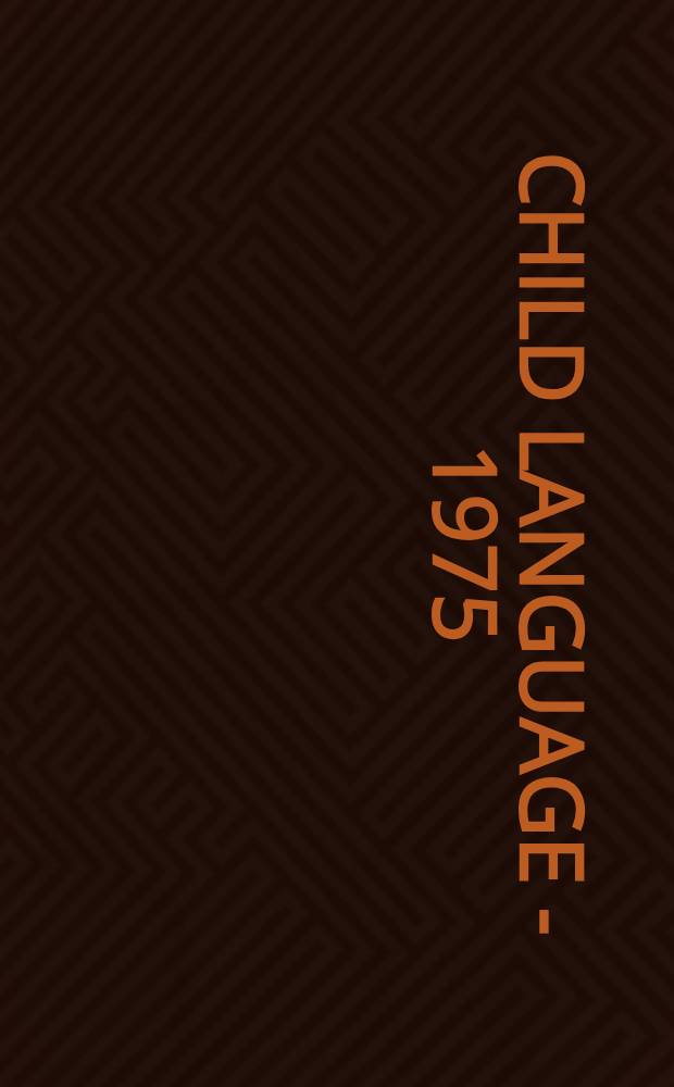 Child language - 1975 : Symposium