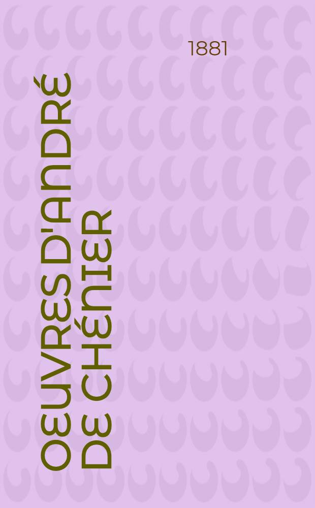 Oeuvres d'André de Chénier