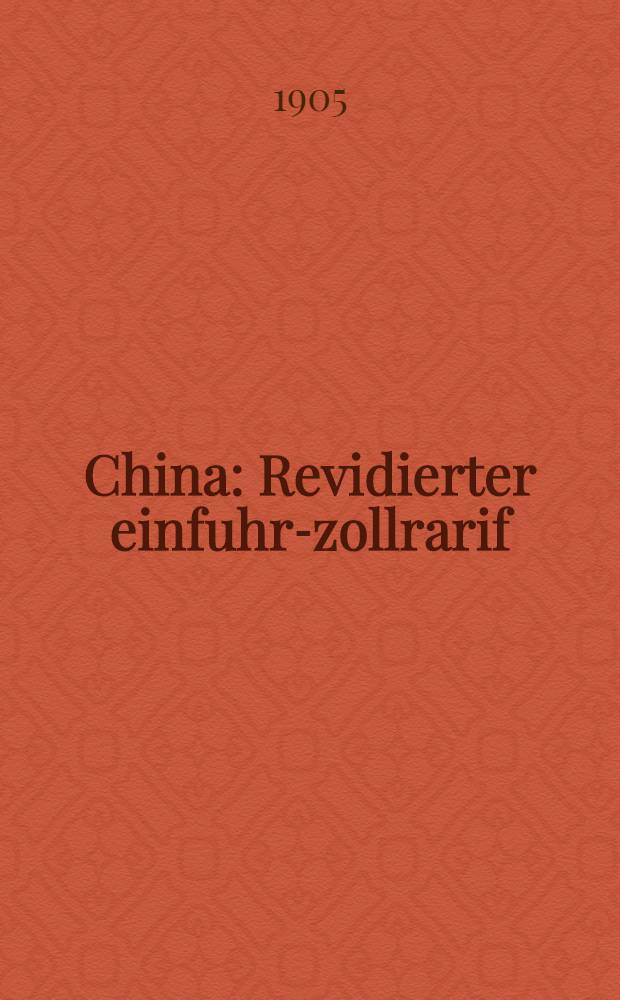 China : Revidierter einfuhr-zollrarif