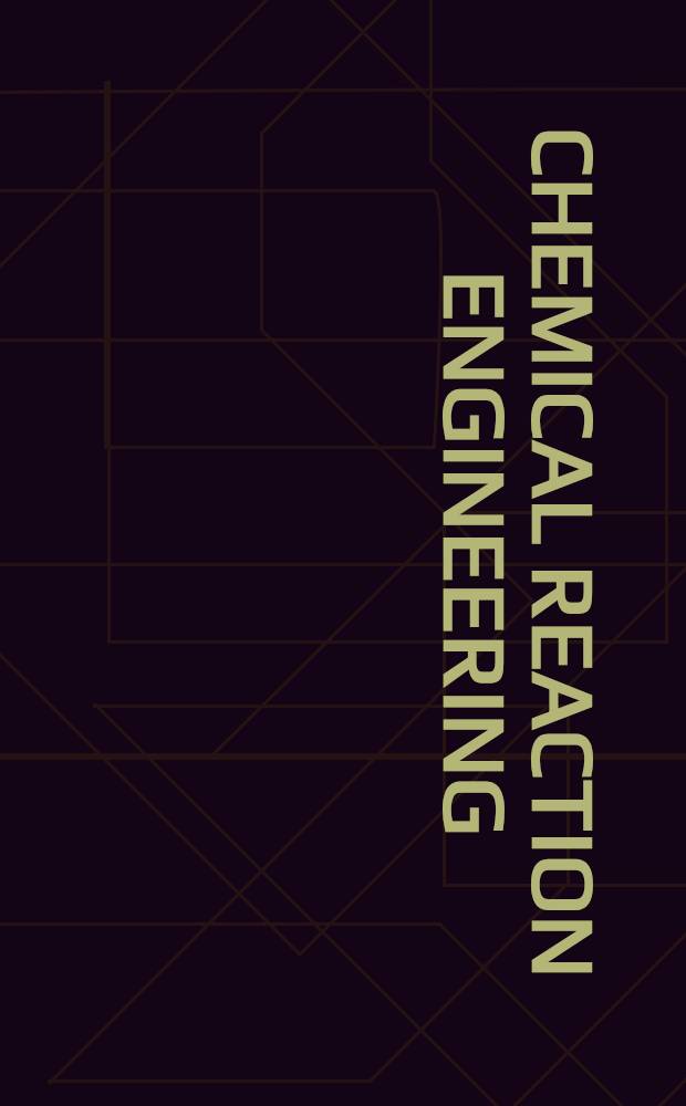 Chemical reaction engineering : 12th meeting of the European federation of chemical engineering, Amsterdam, 7th, 8th and 9th May, 1957