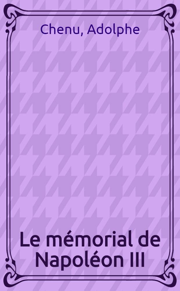 Le mémorial de Napoléon III