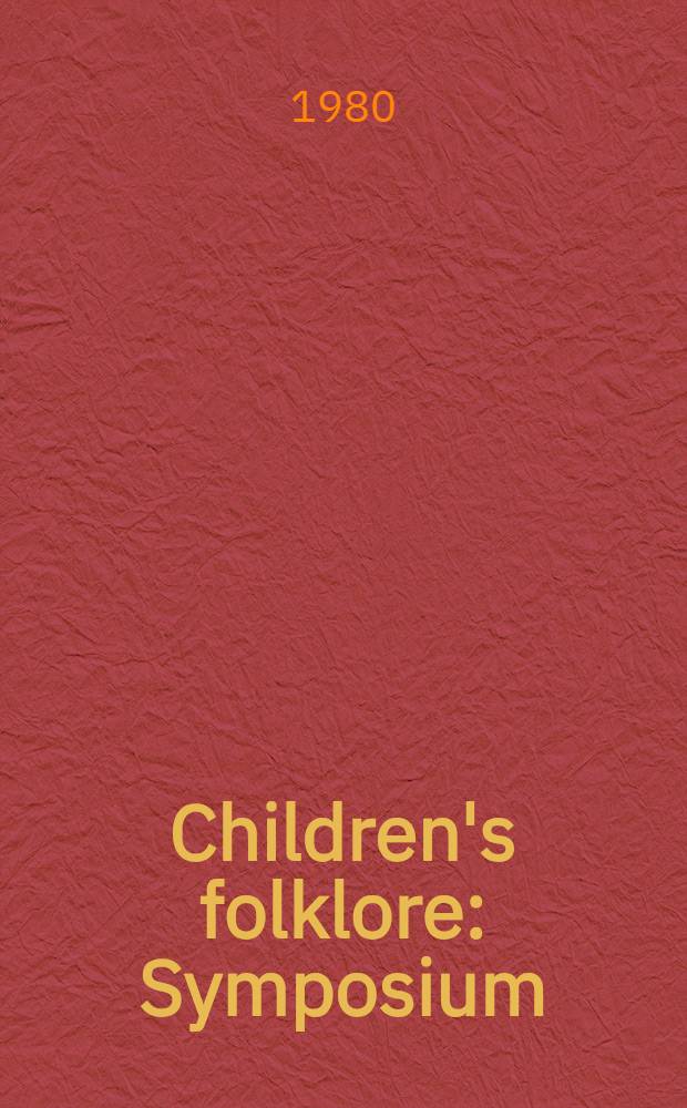 Children's folklore : Symposium