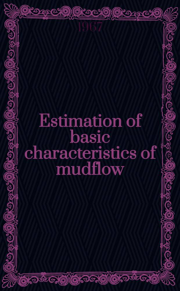 Estimation of basic characteristics of mudflow ("sel")