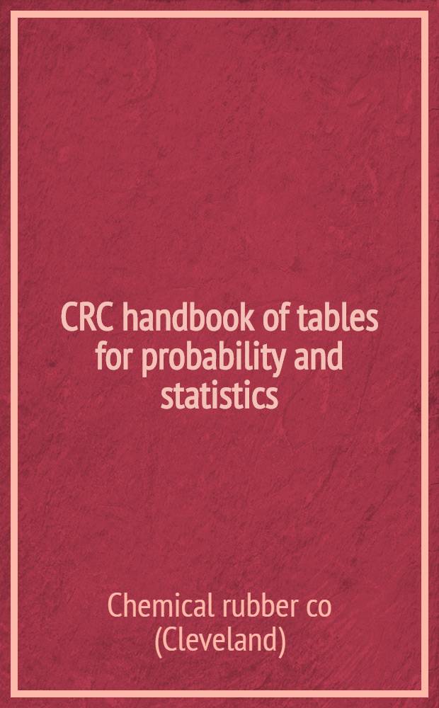 CRC handbook of tables for probability and statistics
