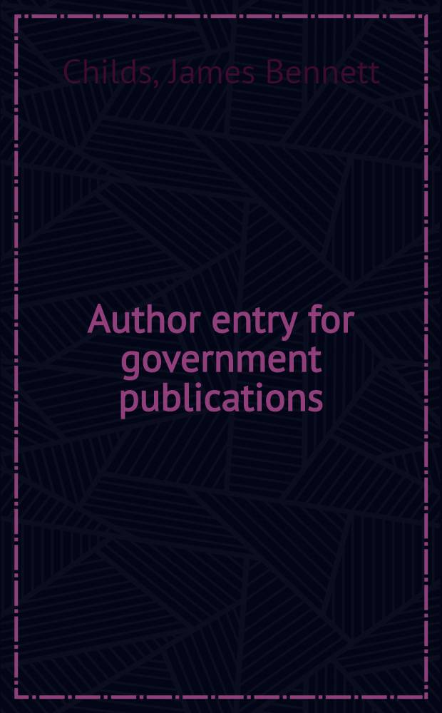 Author entry for government publications