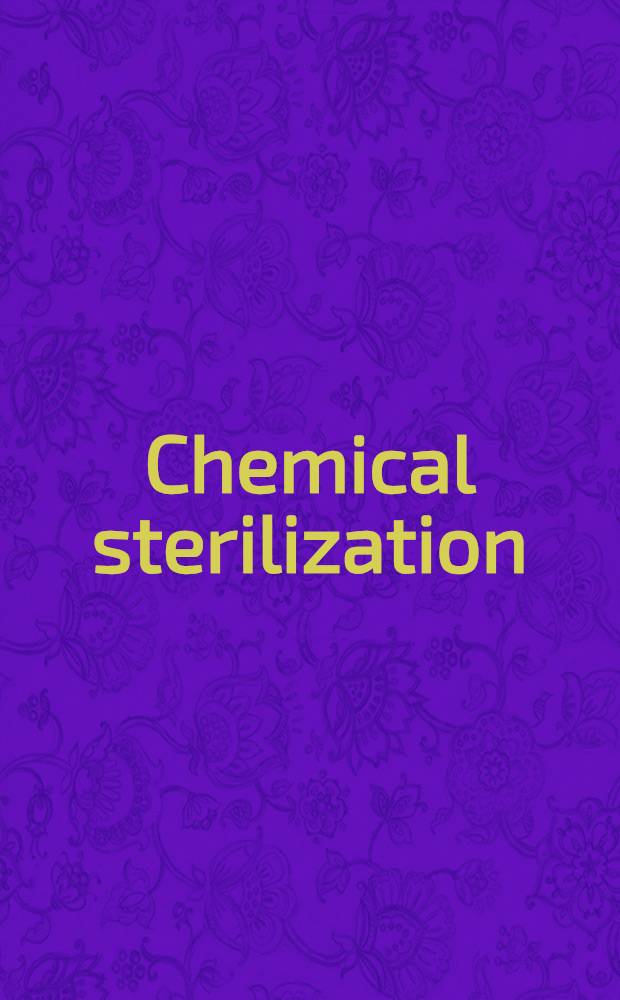 Chemical sterilization