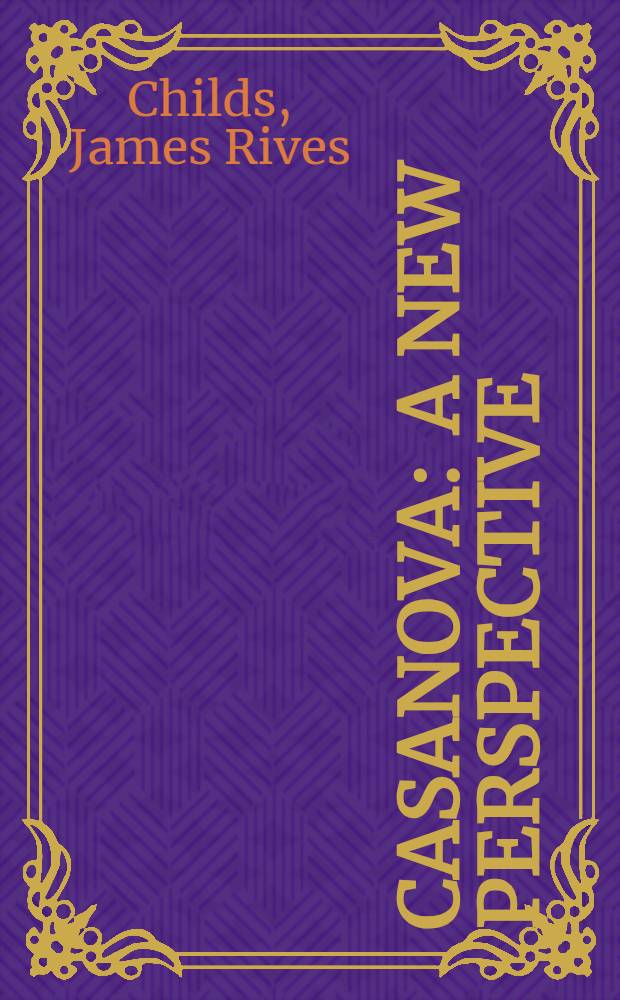 Casanova : A new perspective