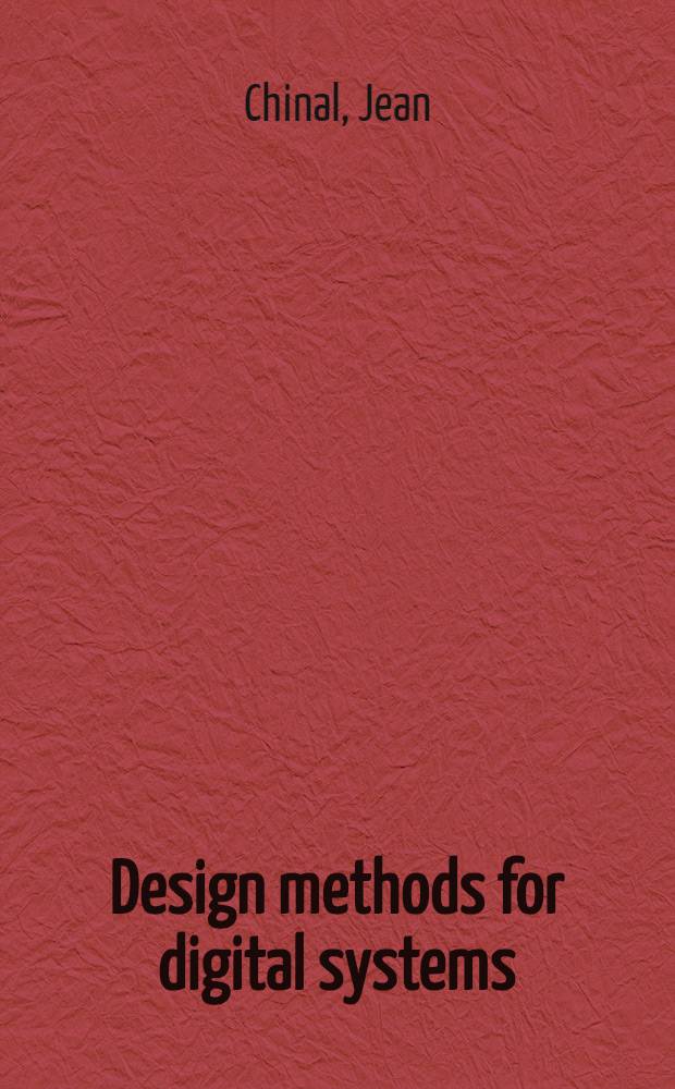 Design methods for digital systems