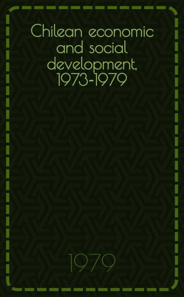 Chilean economic and social development, 1973-1979