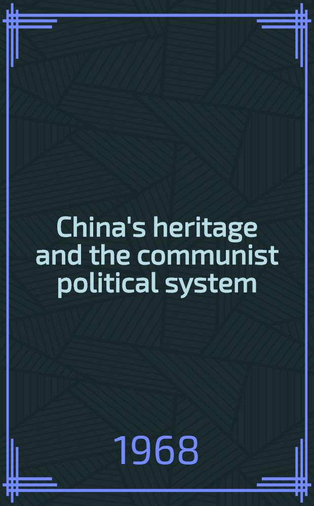 China's heritage and the communist political system