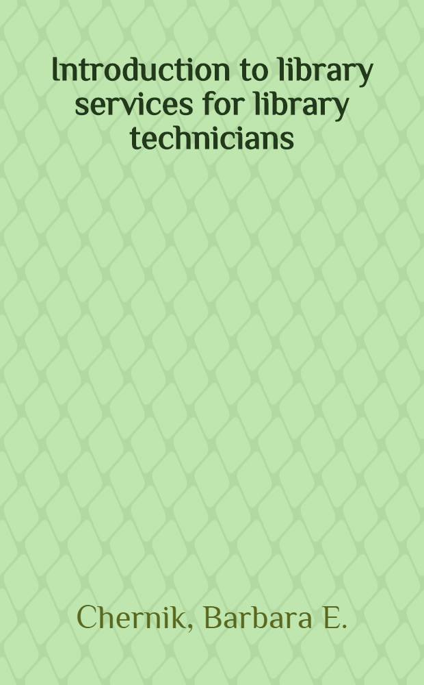 Introduction to library services for library technicians