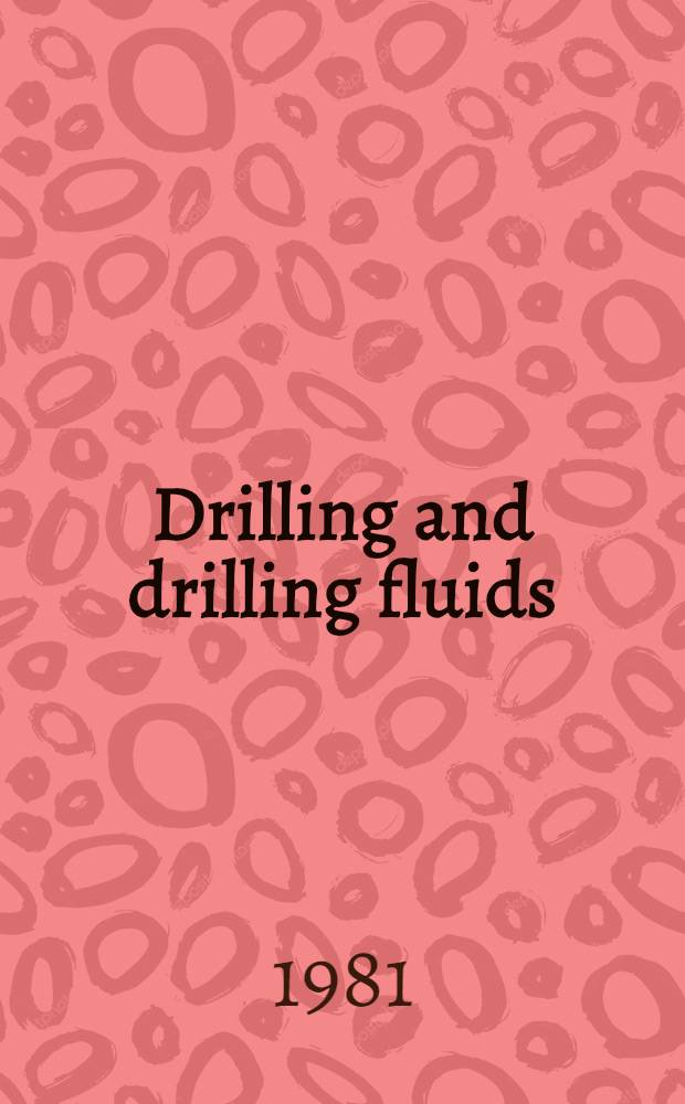 Drilling and drilling fluids