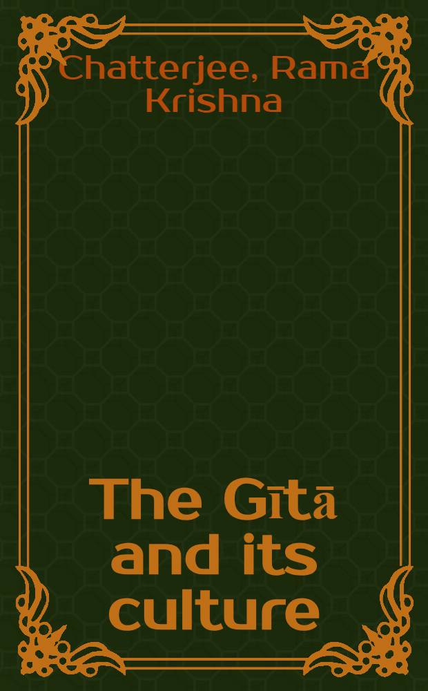 The Gītā and its culture