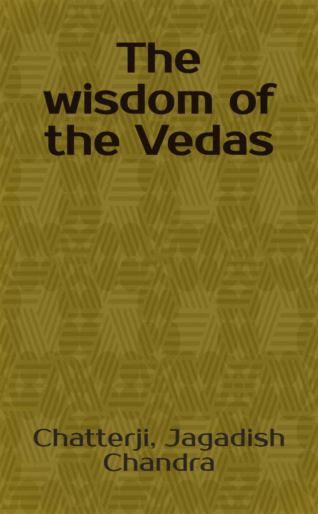 The wisdom of the Vedas