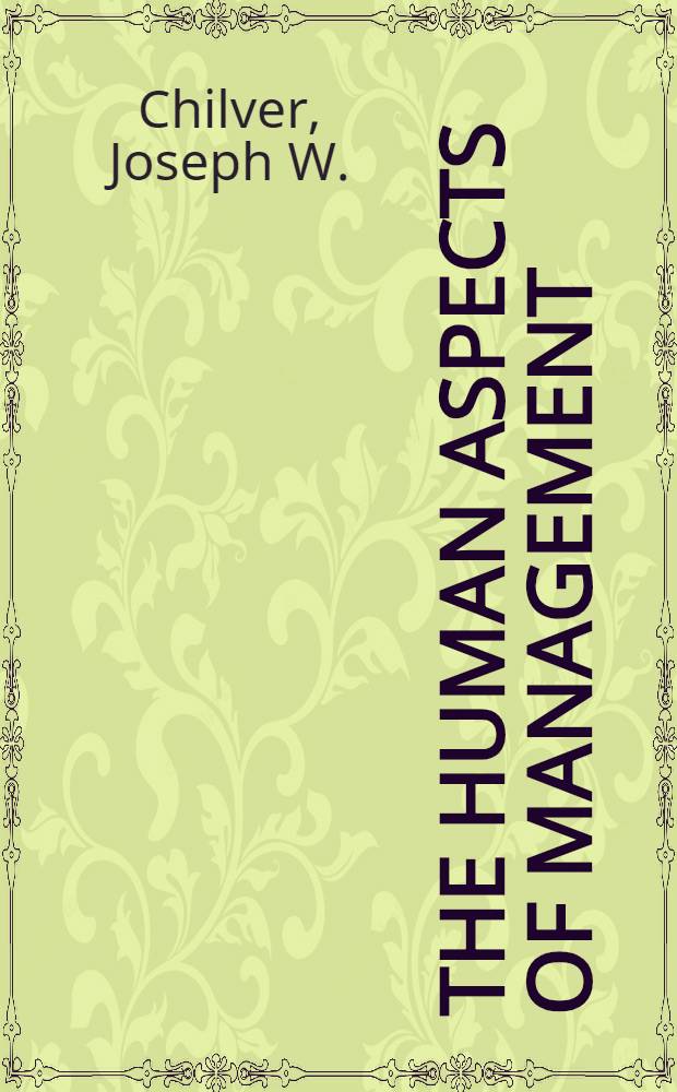 The human aspects of management : A case study approach