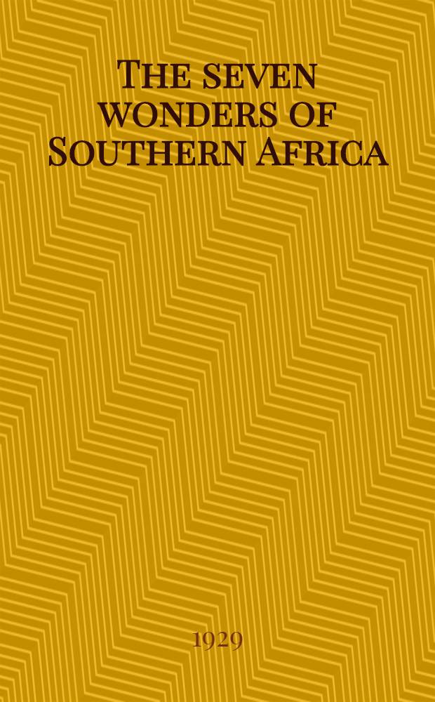 The seven wonders of Southern Africa