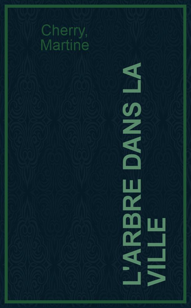 L'arbre dans la ville