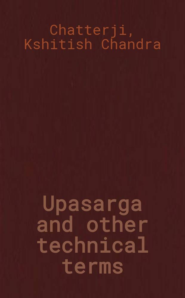 Upasarga [and other technical terms]