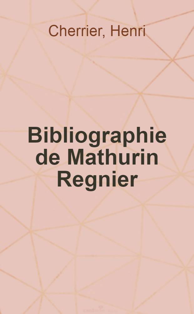 Bibliographie de Mathurin Regnier