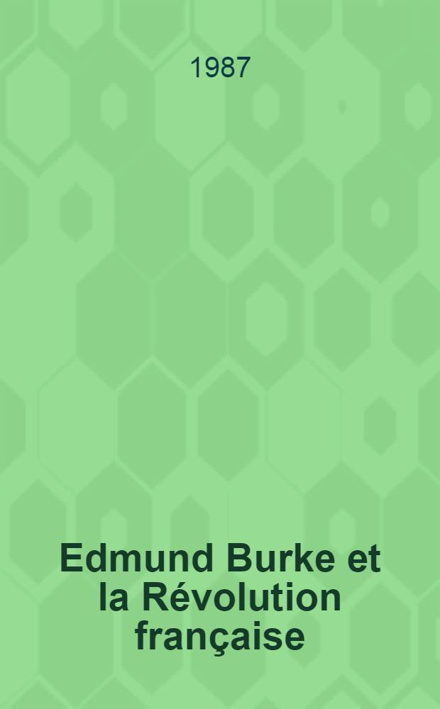 Edmund Burke et la Révolution française