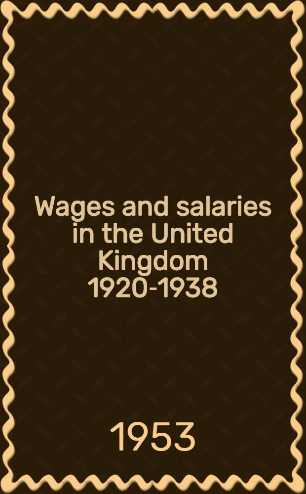 Wages and salaries in the United Kingdom 1920-1938