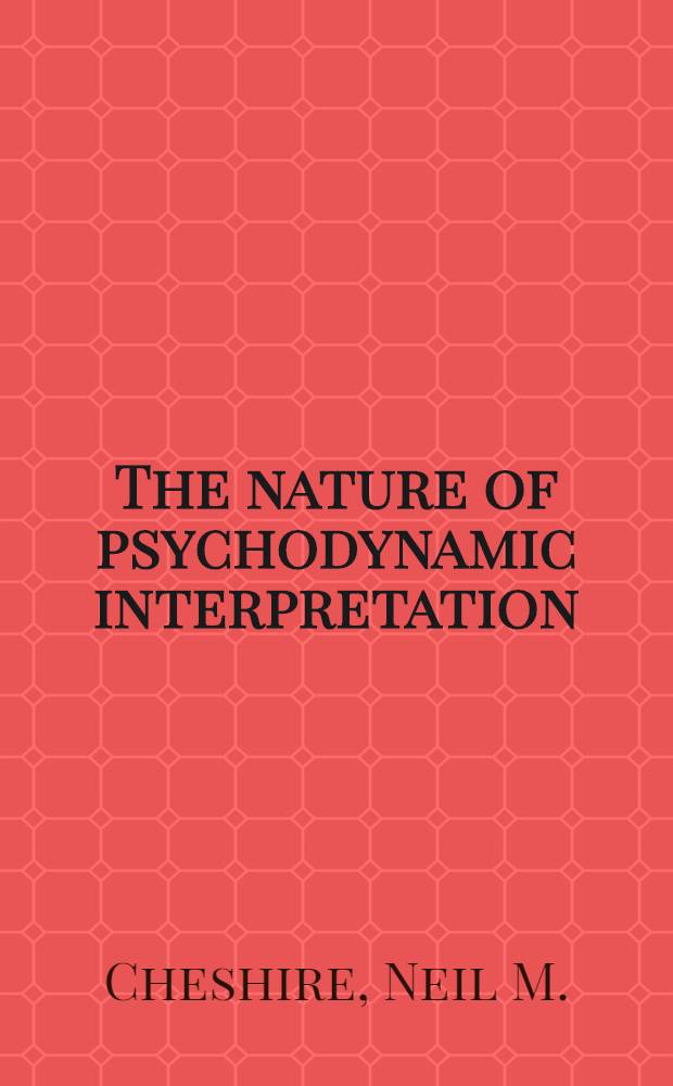 The nature of psychodynamic interpretation