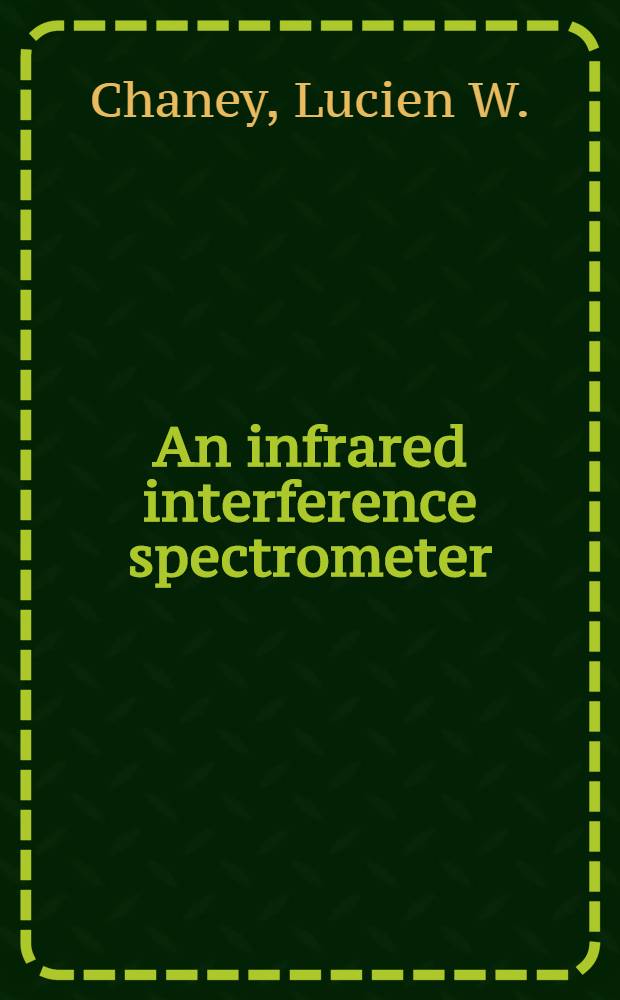 An infrared interference spectrometer