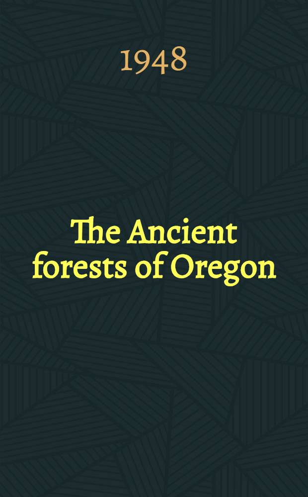 The Ancient forests of Oregon