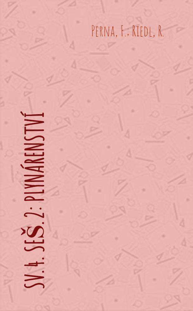 Sv. 4. Seš. 2 : Plynárenství