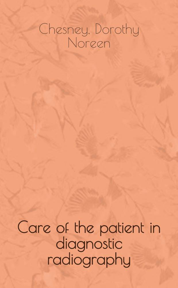 Care of the patient in diagnostic radiography