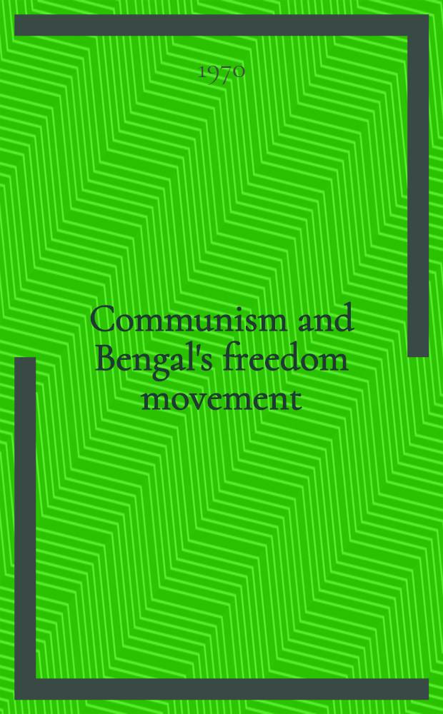 Communism and Bengal's freedom movement